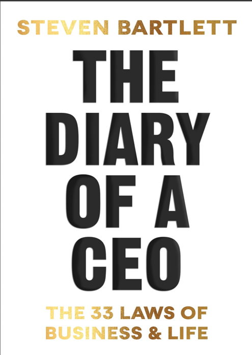 The Diary of a CEO: The 33 Laws of Business and Life