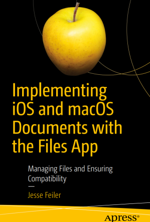 Implementing IOS and MacOS Documents with the Files App : Managing Files and Ensuring Compatibility