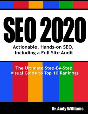 SEO 2020: Actionable, Hands-on SEO, Including a Full Site Audit